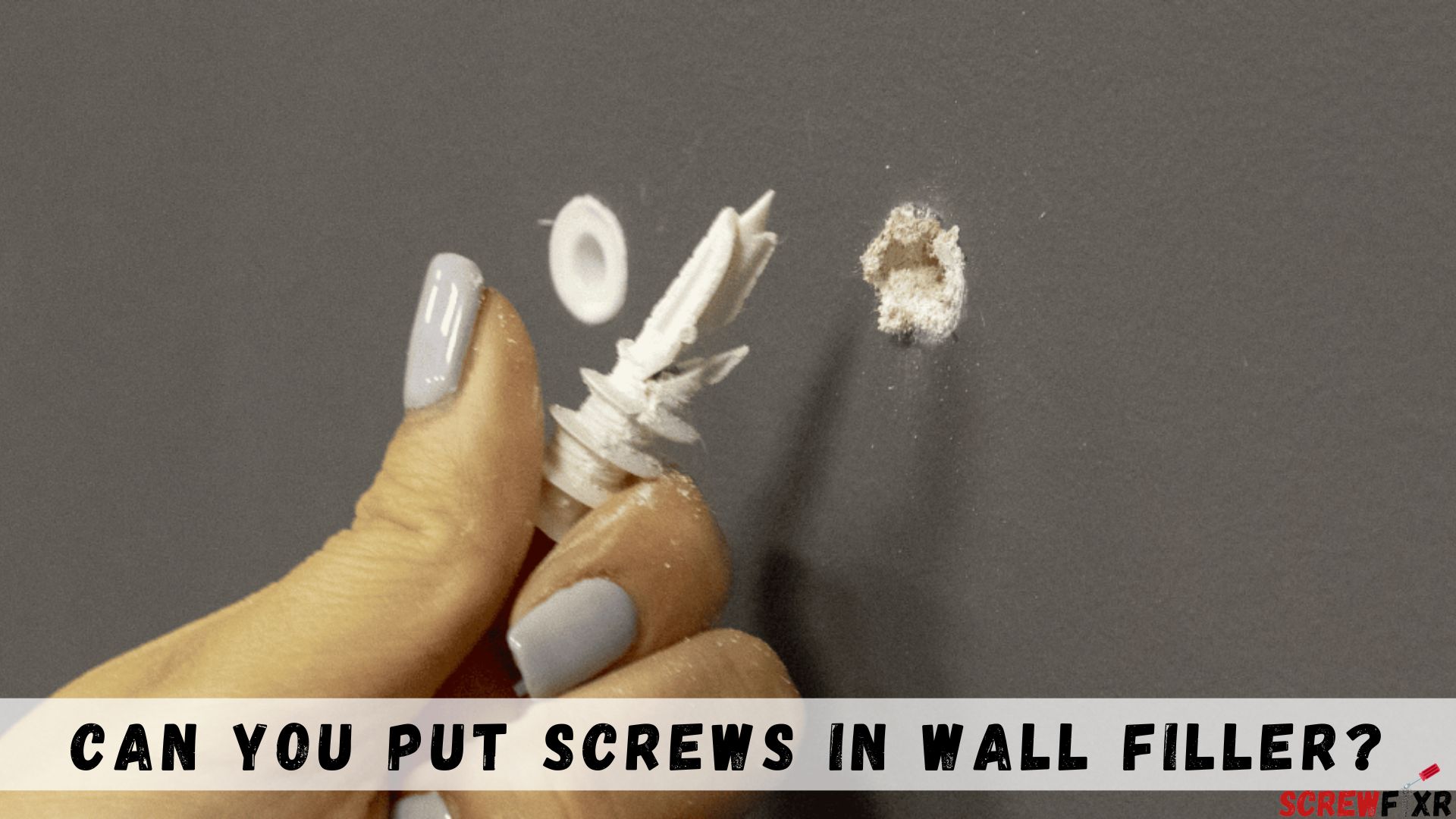 Can You Put Screws in Wall Filler?